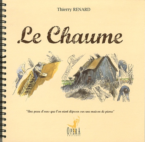 Thierry Renard - Le chaume....