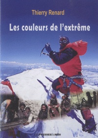 Thierry Renard - Les couleurs de l'extrême.