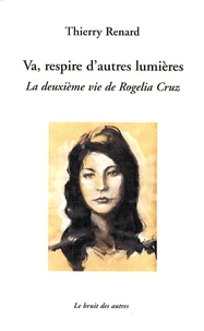 Va, respire d'autres lumières