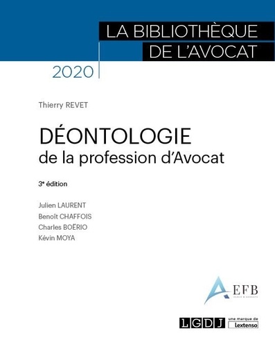 Déontologie de la profession d'avocat  Edition 2020