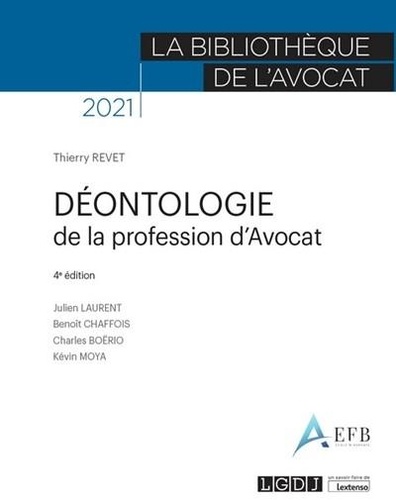 Déontologie de la profession d'avocat  Edition 2021