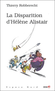Thierry Robberecht - La Disparition d'Hélène Alistair.