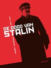 Thierry Robin et Fabien Nury - De dood van Stalin.