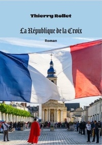 Thierry Rollet - La République de la Croix.