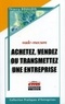Thierry Roullois - Achetez, vendez ou transmettez une entreprise.