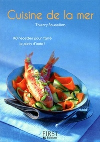 Thierry Roussillon - Cuisine de la mer.