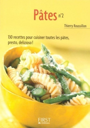 Thierry Roussillon - Pâtes - Tome 2.