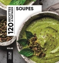 Thierry Roussillon et Zoé Armbruster - Soupes.