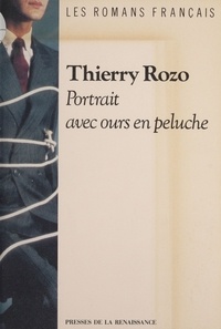 Thierry Rozo - Portrait avec ours en peluche.