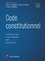 Code constitutionnel  Edition 2019