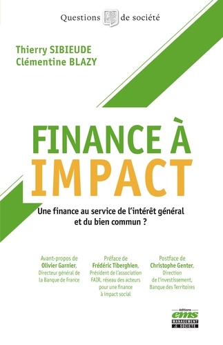 Finance à impact. Une finance au service de l'intérêt général et du bien commun ?
