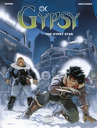  Thierry Smolderen et Enrico Marini - Gypsy - Volume 1 - The Gypsy star.