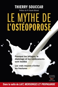 Téléchargez des livres en français gratuitement Le mythe de l'ostéoporose en francais 9782365490795