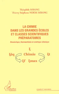 La chimie dans les grandes écoles et classes scientifiques préparatoires