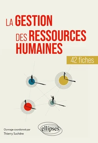 La GRH en 42 fiches