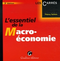 Thierry Tacheix - L'essentiel de la Macro-économie.