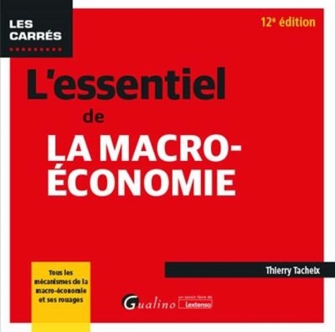 L'essentiel de la macro-économie 12e édition