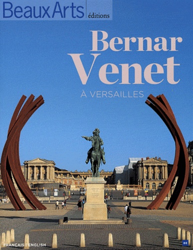 Thierry Taittinger - Bernar Venet à Versailles.