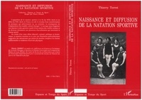 Thierry Terret - Naissance et diffusion de la natation sportive.