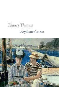 Téléchargement gratuit de google books Feydeau s'en va