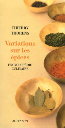 Thierry Thorens - Variations sur les épices.