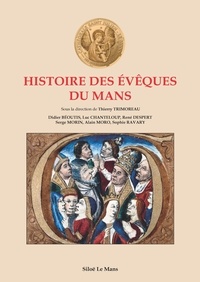 Thierry Trimoreau - Histoire des évêques du Mans.