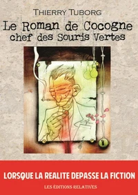 Le roman de Cocogne chef des Souris vertes