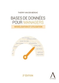 Thierry Van den Berghe - Bases de données pour managers - Modélisation et utilisation.