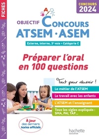 Thierry Vasse - ATSEM-ASEM - Préparer l'oral en 100 questions. Externe, interne, 3e voie. Catégorie C.