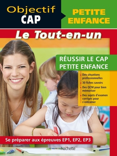 Objectif CAP Petite enfance - Réussir le CAP Petite enfance