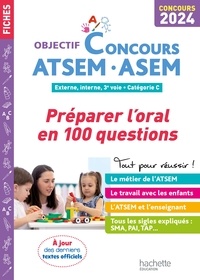 Thierry Vasse - Objectif Concours ATSEM-ASEM 2024 - Préparer l'oral en 100 questions.