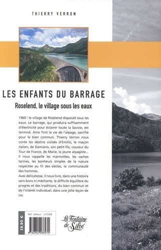 Les enfants du barrage. Roseland, le village sous les eaux