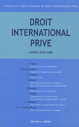 Thierry Vignal et Etienne Patault - Travaux du Comité français de droit international privé - Années 2006-2008.