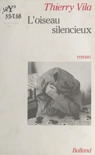 L'Oiseau silencieux
