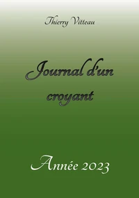 Journal d'un croyant, Année 2023