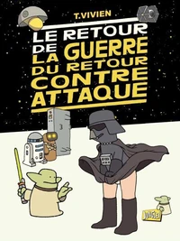 Le retour de la guerre du retour contre attaque