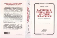 La politique aéronautique militaire de la France