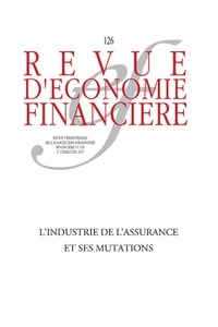 Thierry Walrafen - Revue d'économie financière N° 126, 2e trimestre : L'industrie mondiale de l'assurance.