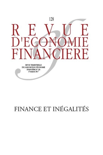 Revue d'économie financière N° 128, 4e trimestre 2017 Finance et inégalités