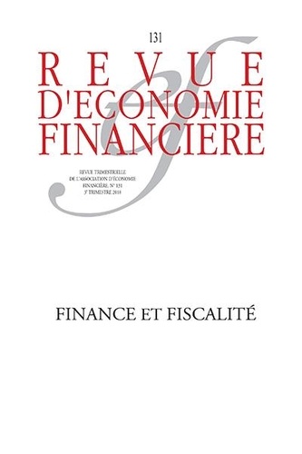 Revue d'économie financière N° 131, 3e trimestre 2018 Finance et fiscalité