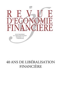 Thierry Walrafen - Revue d'économie financière N° 137, 1er trimestr : 40 ans de libéralisation financière.