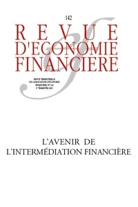 Thierry Walrafen - Revue d'économie financière N° 142, 2e trimestre : L'avenir de l'intermédiation financière.
