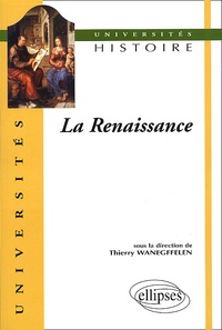 Thierry Wanegffelen - La Renaissance.