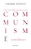 Un histoire mondiale du communisme : Essai d'investigation historique. Tome 1, D'une main de fer : Les bourreaux