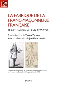 La fabrique de la franc-maçonnerie française