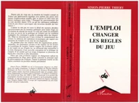 L'emploi, changer les règles du jeu