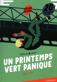 Un printemps vert panique