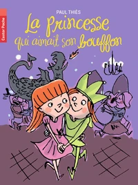 La princesse qui aimait son bouffon