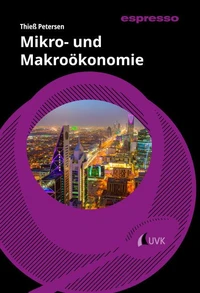Mikro- und Makroökonomie