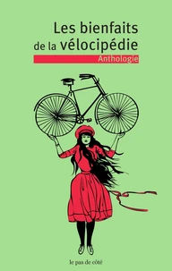 Les bienfaits de la vélocipédie